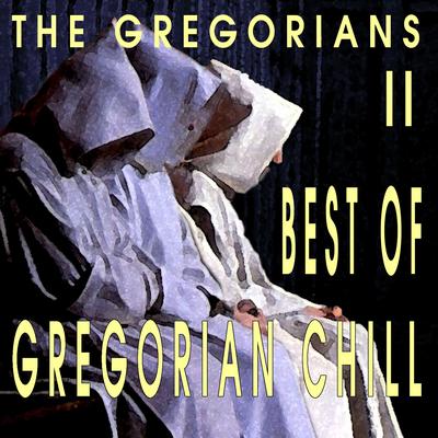 Best Of Gregorian Chill II's cover