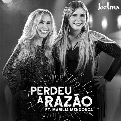 Perdeu a Razão By Joelma, Marília Mendonça's cover