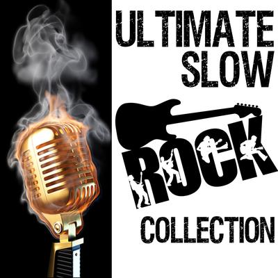 Ultimate Slow Rock Collection's cover