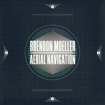 Aerial Navigation By Brendon Moeller's cover