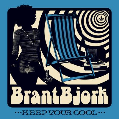 Keep Your Cool (Remastered) By Brant Bjork's cover