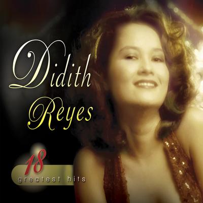 18 Greatest Hits Didith Reyes's cover