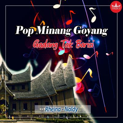 Gadang Tak Barisi (Pop Minang Goyang)'s cover