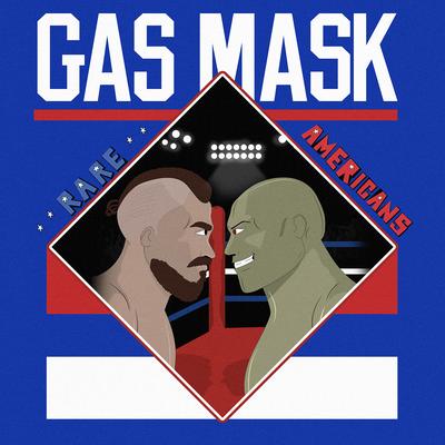 Gas Mask By Rare Americans's cover