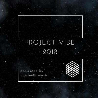 Project Vibe: 2018's cover
