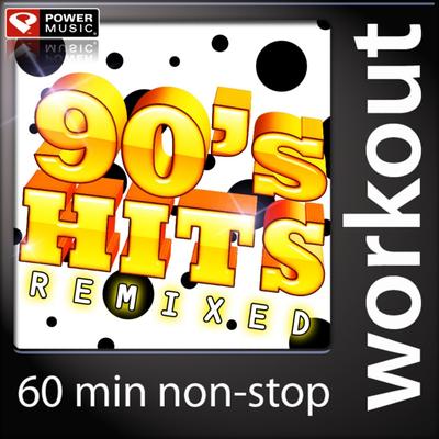 90s Hits Remixed (60 Min-Non Stop Workout Mix)'s cover