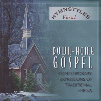 Hymn styles - Down-Home Gospel's cover