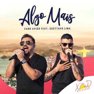 Algo Mais (Amante) (Ao Vivo) By Gusttavo Lima, Xand Avião's cover