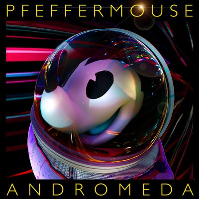 Andromeda (Original Mix) By Pfeffermouse's cover