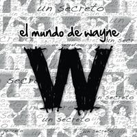 El Mundo de Wayne's avatar cover