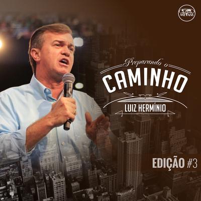 Fé Não É para Você Confiar em Deus By Luiz Hermínio's cover