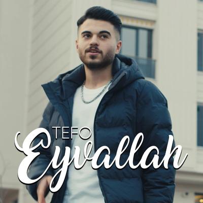 Eyvallah By Tefo's cover