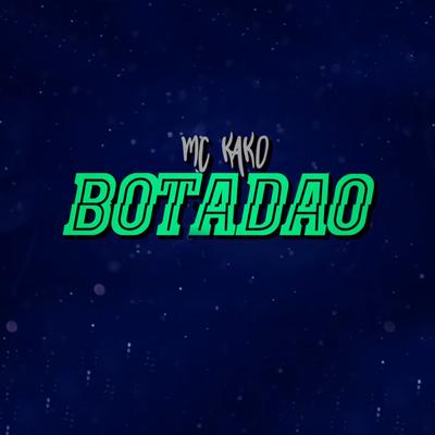 Botadão By Mc Kako's cover