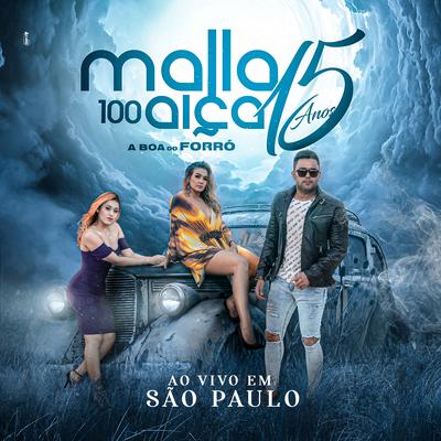 Lágrimas Reais (Ao Vivo) By Malla 100 Alça's cover