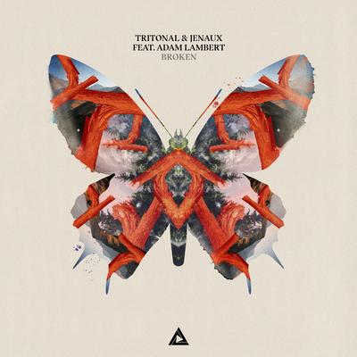 Broken (Radio Edit) By Tritonal, Jenaux, Adam Lambert's cover