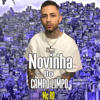 Novinha Do Campo Limpo By DJ GRZS, Mc RD's cover