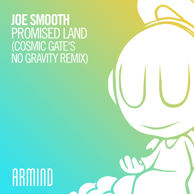 Promised Land (Cosmic Gate's No Gravity Remix) By Joe Smooth's cover