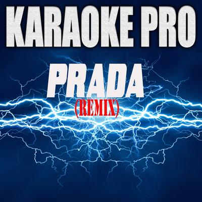 Prada (Remix) (Originally Performed by G4 Boyz, DreamDoll andG4choppa) (Karaoke)'s cover