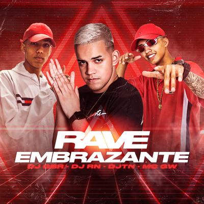 Rave Embrazante 1 By DJ TN, Dj GBR, Mc RN Original's cover