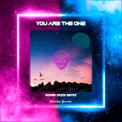 You Are The One (Azera Zaxoi Remix) By Nicholas Bonnin's cover