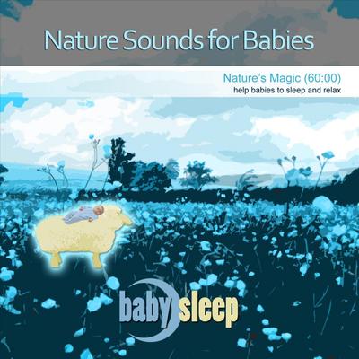 Nature's Magic By Baby Sleep's cover