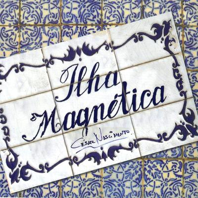 Maguinha do Sá Viana By César Nascimento's cover