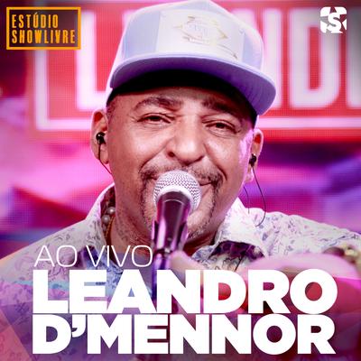 Tem Gente (Ao Vivo) By Leandro D'Mennor's cover