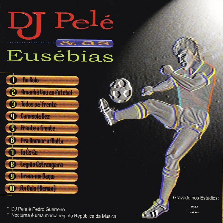 DJ Pelé & as Eusébias's avatar image