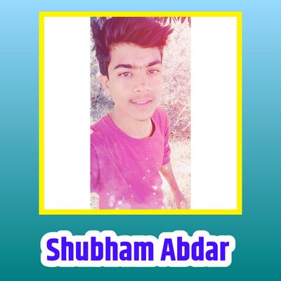 Shubham abdar's cover