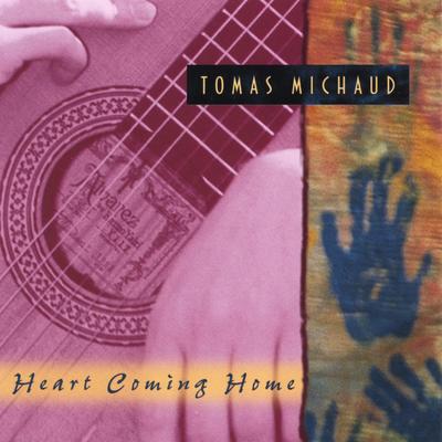 Heart Coming Home By Tomas Michaud's cover
