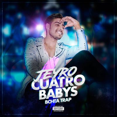 Cuatro Babys By Jeyro's cover