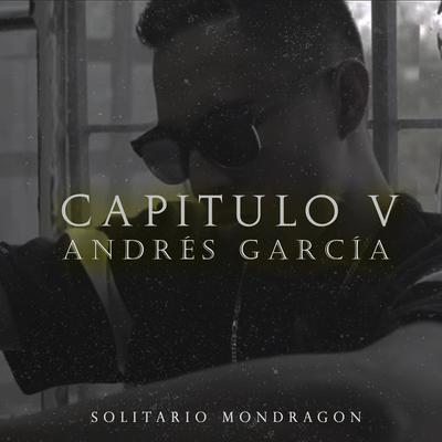 Capitulo V: Andres García's cover