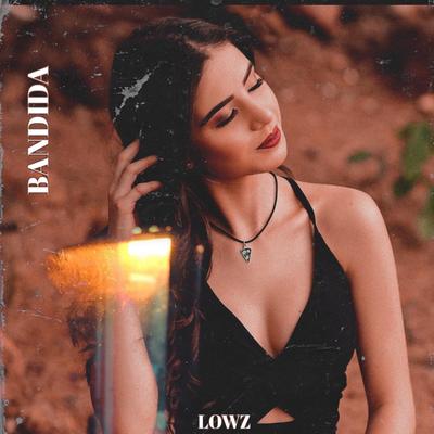 Bandida By lowz's cover