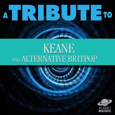 A Tribute to Keane and Alternative Britpop's cover