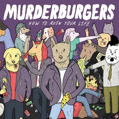 It's Burger Time By The Murderburgers's cover