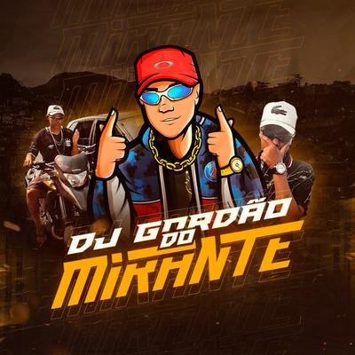 Dj Gordão do MRT's cover