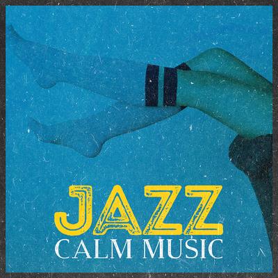 Jazz: Calm Music's cover