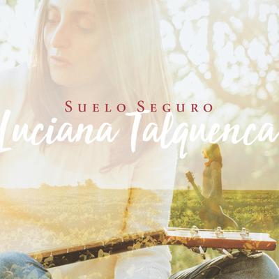 Yo Canto a Dios By Luciana Talquenca's cover