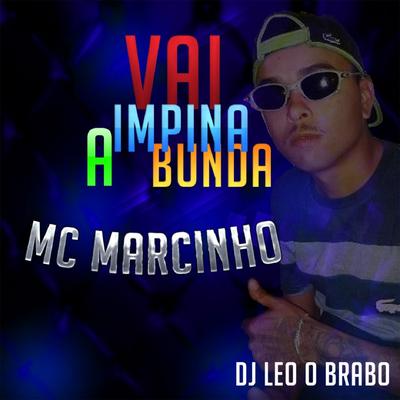 Vai Impina a Bunda By MC Marcinho's cover