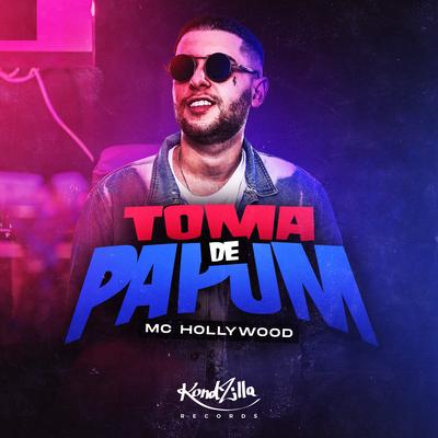 Toma de Papum By MC Hollywood's cover