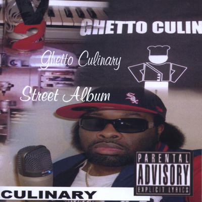 Ghetto Culinary's cover