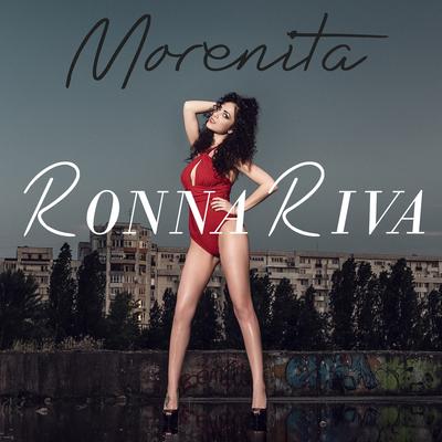 Morenita (Hudson Leite & Thaellysson Pablo Extended Remix) By Ronna Riva, Hudson Leite, Thaellysson Pablo's cover