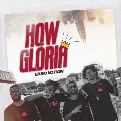 How Glória By Louvo no Flow's cover