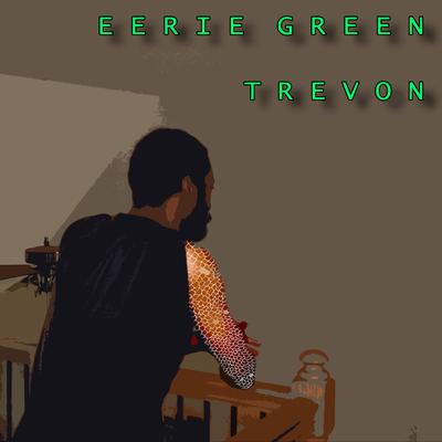 Eerie Green's cover