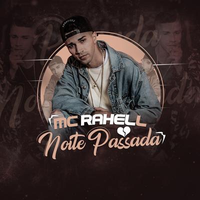 Noite Passada By MC Rahell's cover