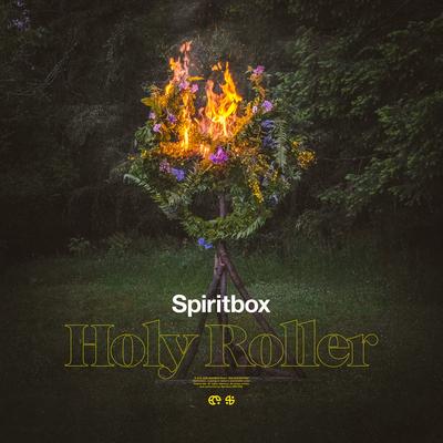 Holy Roller By Spiritbox's cover