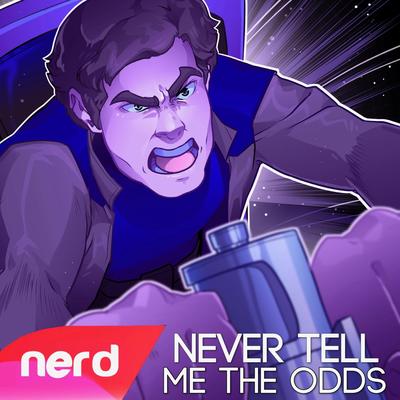 Never Tell Me the Odds's cover