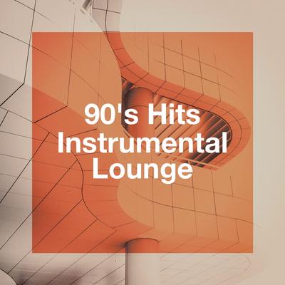 90's Hits Instrumental Lounge's cover