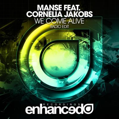 We Come Alive (Radio Edit) By Manse, Cornelia Jakobs's cover