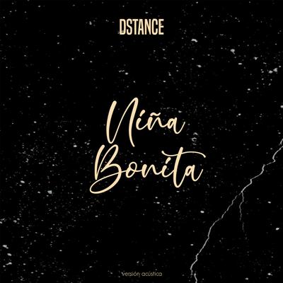 Niña Bonita (Acústico) By Dstance's cover